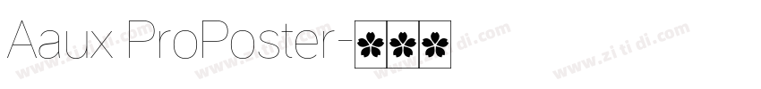 Aaux ProPoster字体转换